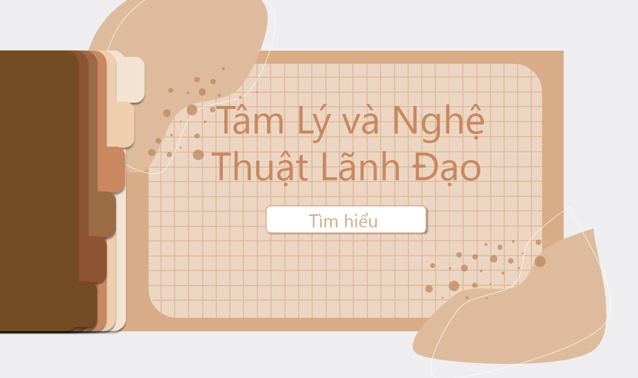 Tâm Lý và Nghệ Thuật Lãnh Đạo