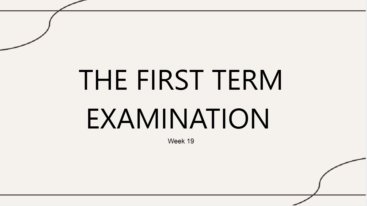 The first term examination