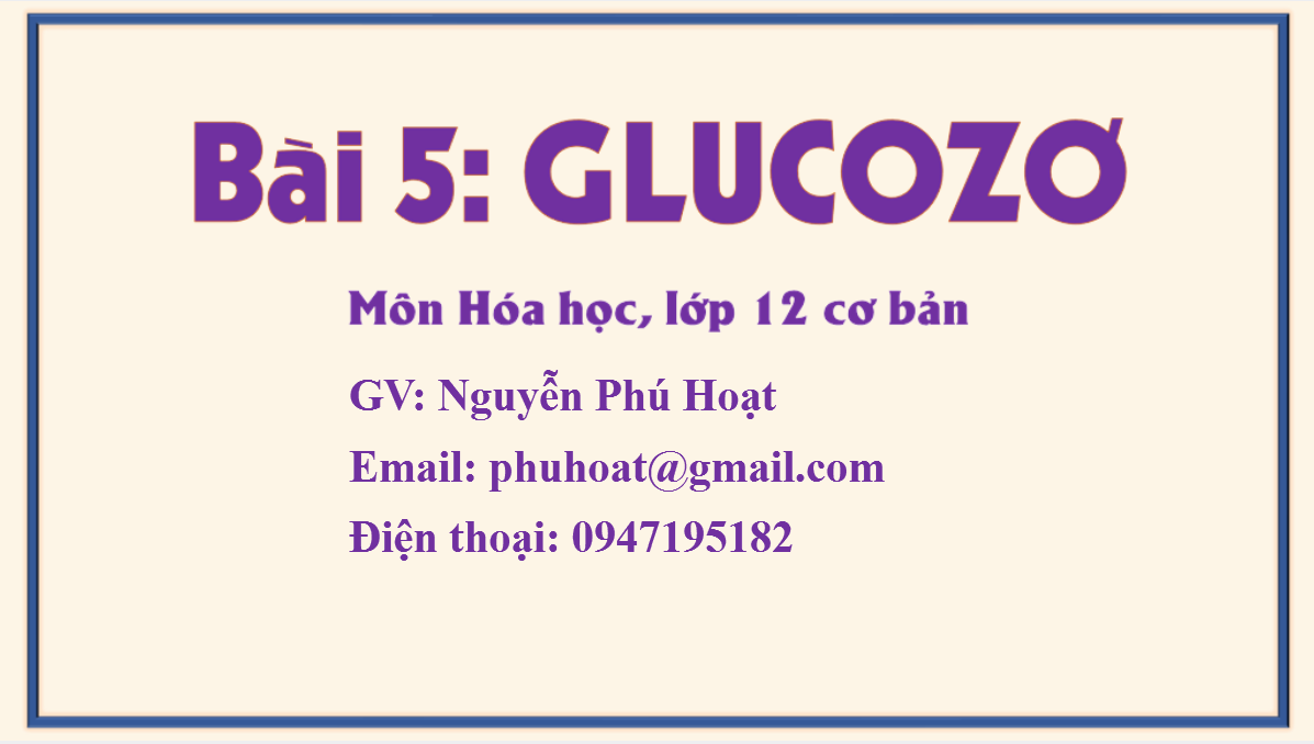 Bài 5: Glucozo