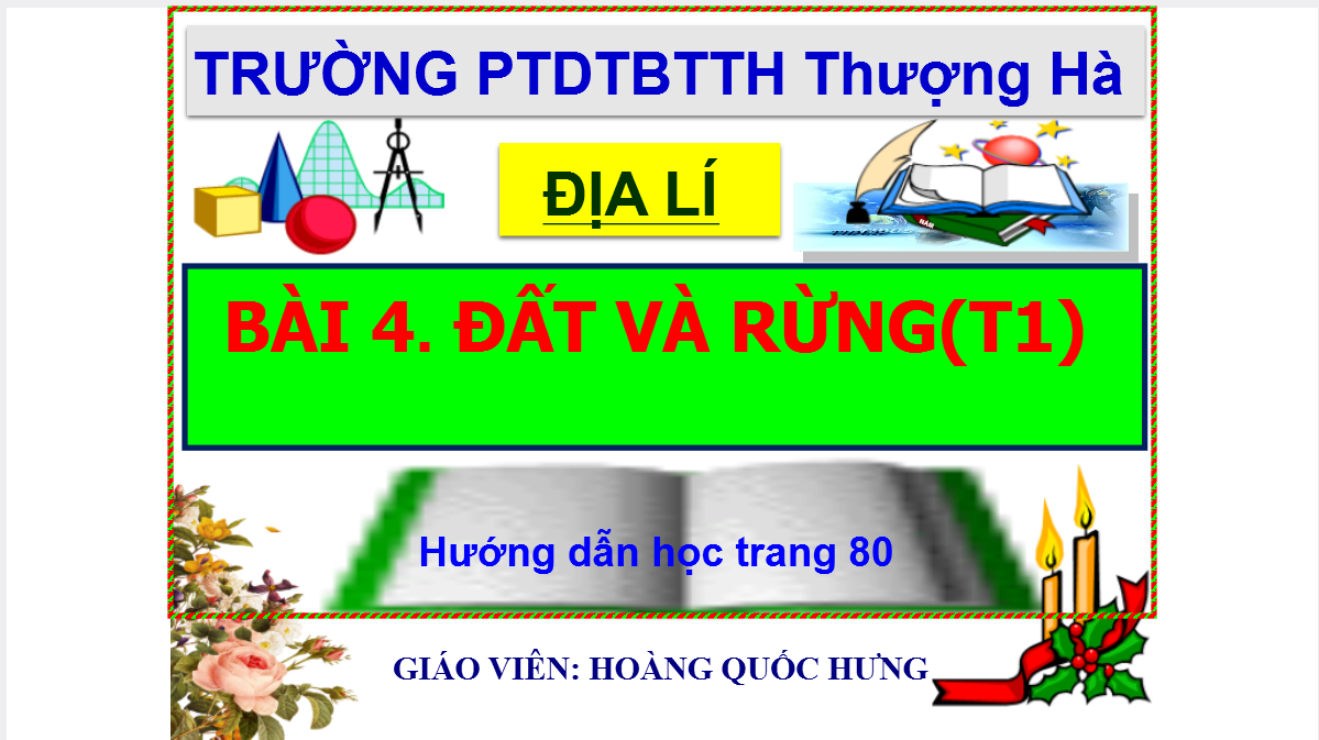 Bài 4:  Đất và Rừng (T1)