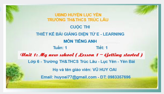  Unit 1_Tiết 1: My new school