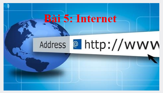 Bài 5: Internet