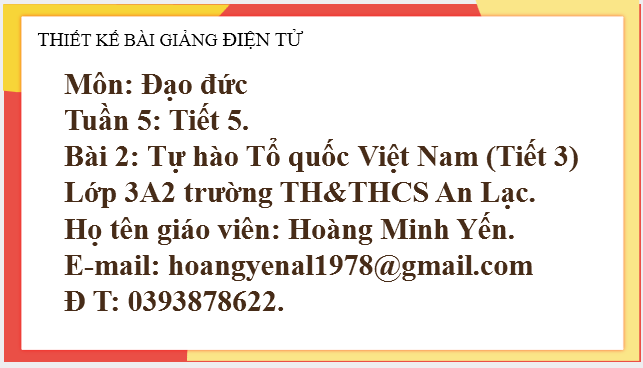 Bài 2_Tiết 5: Tự hào Tổ quốc Việt Nam 