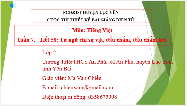 Tiết 58: Từ ngữ chỉ sự vật, dấu chấm, dấu chấm hỏi