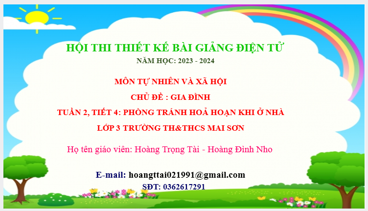 Tiết 4: Phòng tránh hỏa hoạn khi ở nhà