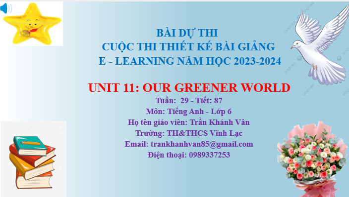 Unit 11_Tiết 87: Our greener world 