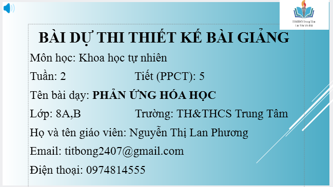 Tiết 5: Phản ứng hóa học