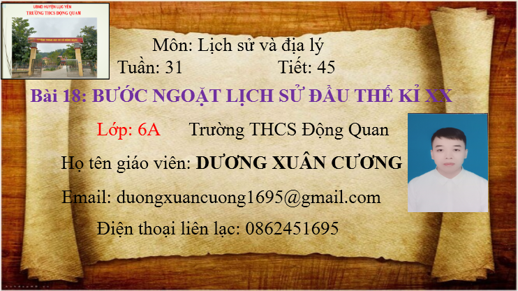 Bài 18_Tiết 45: Bước ngoặt lịch sử đầu thế kỉ XX  